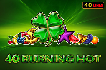 40 Burning Hot