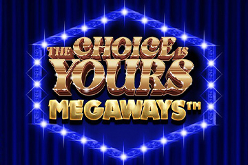 The Choice is Yours Megaways slot machine
