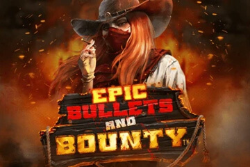 Epic Bullets & Bounty - slot online
