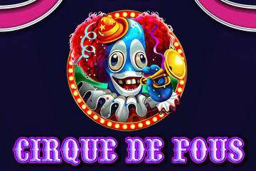 Cirque De Fous no casino online